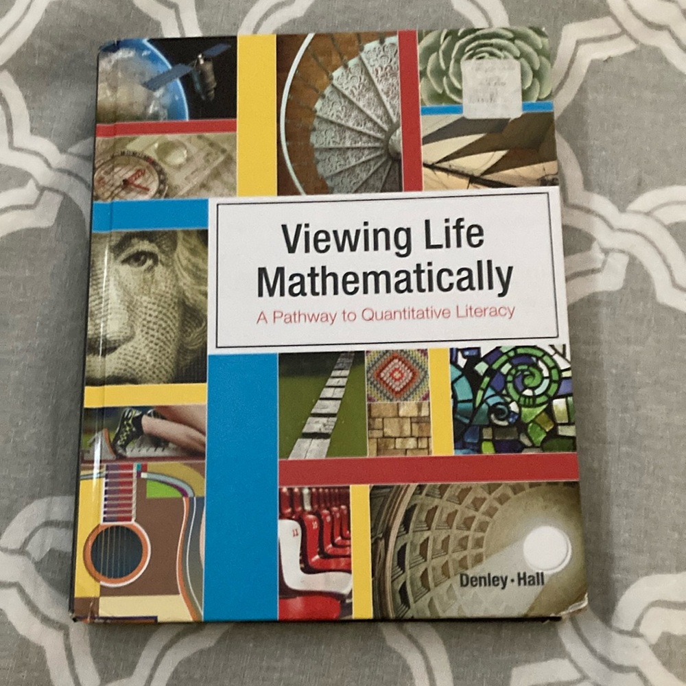 Viewing Life Mathematically A Path to Quantitative Literacy